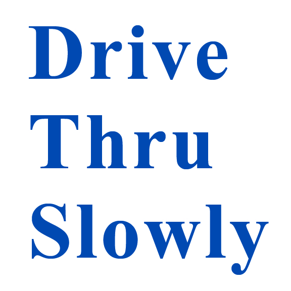 Label – Drive Thru Slowly, Blue